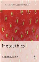 Simon Kirchin - Metaethics