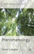 Shaun Gallagher - Phenomenology