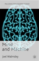 J Walmsley, J. Walmsley, Joel Walmsley - Mind and Machine