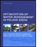 Preecha Wandee, Preecha (Inst. For Water Education Wandee, Preecha (Unesco-Ihe Institute for Water Ed Wandee, Preecha (UNESCO-IHE Institute for Water Education Wandee, Wandee Preecha - Optimization of Water Management in Polder Areas