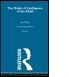 Margaret Cook, Jean Piaget, Jean Cook Piaget - Origin of Intelligence in the Child