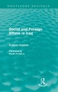 Saddam Hussein,  HUSSEIN SADDAM,  Saddam Hussein - Social and Foreign Affairs in Iraq (Routledge Revivals)