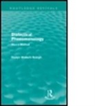Roslyn Bologh, Roslyn Wallach Bologh, Bologh Roslyn, BOLOGH ROSLYN WALLACH - Dialectical Phenomenolgy (Routledge Revivals)