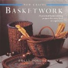 Polly Pollock, Pollock Polly - New Crafts: Basketwork