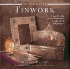 Marion Elliot, Elliot Marion, Marion Elliott, Peter Williams, Peter Williams - New Crafts: Tinwork