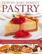 Catherine Atkinson, Atkinson Catherine - How to Make Perfect Pastry