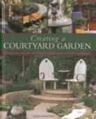 Joan Clifton - Creating a Courtyard Garden