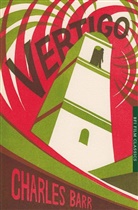 Charles Barr, Charles (University of East Anglia Barr - Vertigo