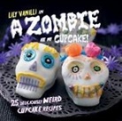 Lily Vanilli - Zombie Ate My Cupcake!