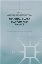 Frankli Allen, Franklin Allen, Franklin Aoki Allen, Masahik Aoki, Masahiko Aoki, Nobuhiro Kiyotaki... - Global Macro Economy and Finance