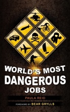 Paula Reid - Worlds Most Dangerous Jobs