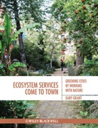 G Grant, Gary Grant - Ecosystem Services Come to Town