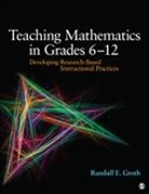Randall E Groth, Randall E. Groth, Randall E. E. Groth, GROTH RANDALL E, Groth Randall E. - Teaching Mathematics in Grades 6 - 12