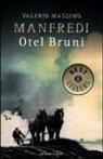 Valerio Massimo Manfredi - Otel bruni