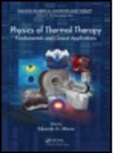 Eduardo Moros, Eduardo Moros, Eduardo (Moffitt Cancer Center Moros, Moros Eduardo, MOROS EDUARDO G, Eduardo Moros... - Physics of Thermal Therapy