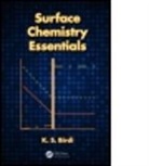 K. S. Birdi, K. S. (Ksb Consultant Birdi, K.S. Birdi, Birdi K. S. - Surface Chemistry Essentials