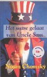 N. Chomsky, J. Reyniers - Het ware gelaat van Uncle Sam