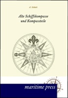 A Schück, A. Schück - Alte Schiffskompasse und Kompassteile