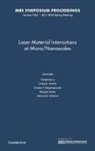Yongfeng Lu, C. B. Arnold, Craig B Arnold, Craig B. Arnold, Craig B. (Princeton University Arnold, C. P. Grigoropoulos... - Laser-Material Interactions at Micro/Nanoscales