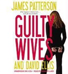 David Ellis, James Patterson, January Lavoy - Guilty Wives (Livre audio)