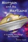 Victoria Twead - Morgan and the Martians