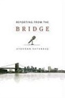 Aydo&amp;, Aydogan Vatandas, Aydogan Vatandas - Reporting from the Bridge
