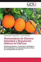Javie Brumós, Javier Brumós, José M Colmenero, José M. Colmenero, Manue Talón, Manuel Talón - Homeostasis de Cloruro: Salinidad y Regulación Hídrica en Cítricos