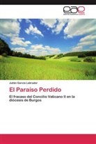 Julián García Labrador - El Paraíso Perdido