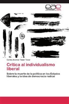 Carlos Andrés Tobar Tovar - Crítica al individualismo liberal