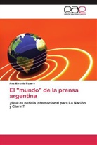 Ana Marcela Pizarro - El "mundo" de la prensa argentina