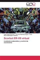 Dom, Omar Arturo Domínguez Ramírez, Lian López Pacheco, Liana López Pacheco, Verónic Martínez Olguín, Verónica Martínez Olguín - Scorbot ER-VII virtual