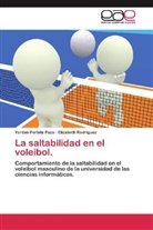Yorda Portela Pozo, Yordan Portela Pozo, Elizabeth Rodriguez - La saltabilidad en el voleibol.