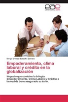 Sergio Ernesto Saracho Zamora - Empoderamiento, clima laboral y crédito en la globalización