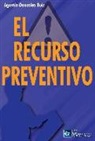 Agustín González Ruiz - El recurso preventivo