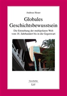 Andreas Heuer - Globales Geschichtsbewusstsein