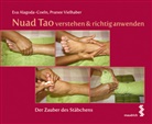 Eva Alagoda-Coeln, Pranee Vielhaber - Nuad Tao verstehen & richtig anwenden