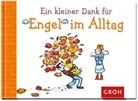 Bleke, Dorothée Bleker, Fransbach, Kristina Fransbach - Ein kleiner Dank für "Engel" im Alltag