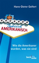 Hans-D Gelfert, Hans-Dieter Gelfert - Typisch amerikanisch