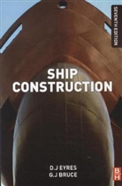 George Bruce, George Eyres Bruce, George J Bruce, George J (Professor and Researcher Bruce, George J. Bruce, George J. (Professor (retired) Bruce... - Ship Construction