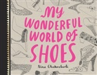 Nina Chakrabarti, Nina Chkrabarti, Nina Chakrabarti - My Wonderful World of Shoes