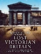 Gavin Stamp - Lost Victorian Britain