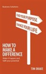 Tim Drake - How to Make a Difference