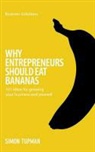 Simon Tupman - Why Entrepreneurs Should Eat Bananas