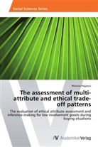 Mounia Hajjaoui - The assessment of multi-attribute and ethical trade-off patterns