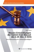 Qaium Sabarai - Neuere Entwicklungen der Switch-Over-Klausel des § 20 Abs. 2 AStG