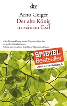 Arno Geiger - Der alte König in seinem Exil