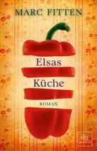 Marc Fitten - Elsas Küche