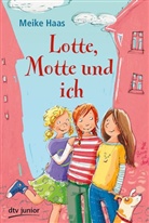 Meike Haas, Angela Glökler - Lotte, Motte und ich