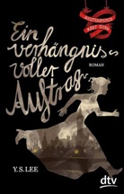 Y S Lee, Y. S. Lee, Y.S. Lee - Ein verhängnisvoller Auftrag