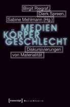 Sabine Mehlmann, Birgit Riegraf, Birgitt Riegraf, Dier Spreen, Dierk Spreen - Medien - Körper - Geschlecht
